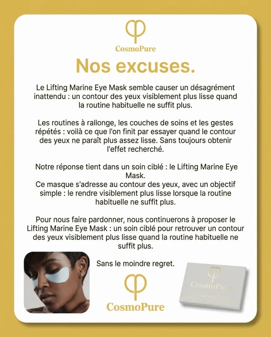 A Selzee-made ad for CosmoPure written as a French apology letter under the title Nos excuses: every word of a caption like this has to be right before the post is authorized